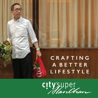 city'super x Alan Chan “crafting a better lifestyle” Collection