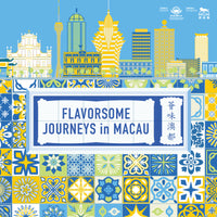 Flavorsome Journeys in Macau