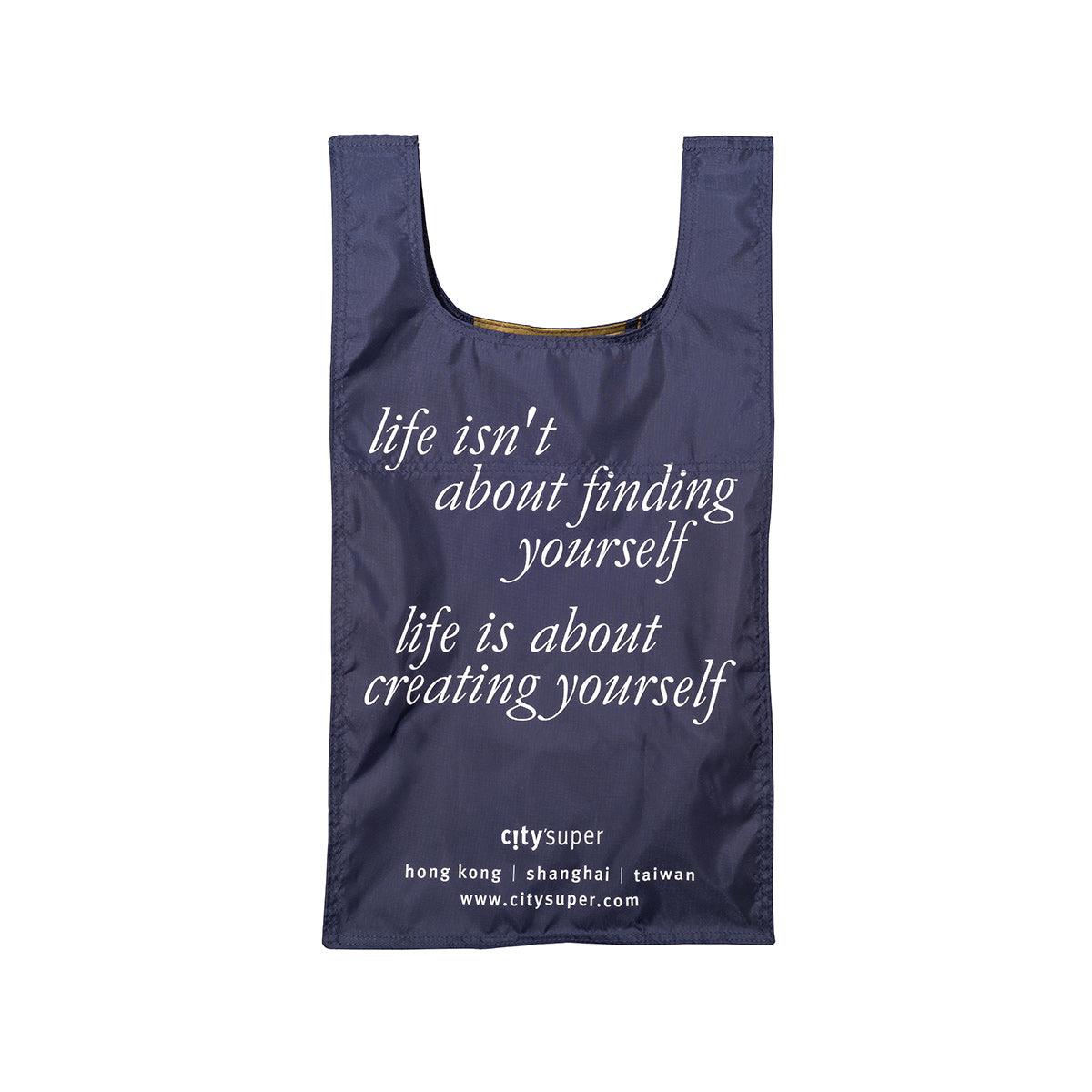 CITYSUPER 可摺疊環保袋(大)-Life Isn't about Finding Yourself Life is About Creating Yourself