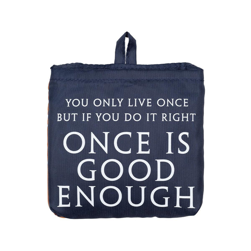 CITYSUPER Large Environmental Pocketable Bag-You Only Live Once,But is You Do It Right,Once is Good Enough